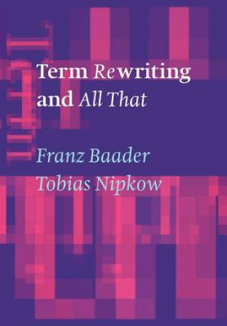 Carte Term Rewriting and All That Franz Baader