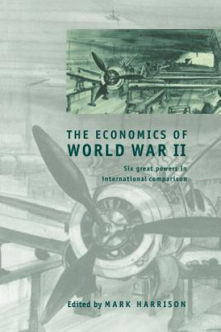 Книга Economics of World War II Mark Harrison