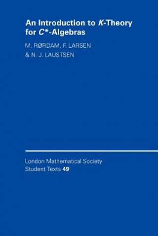 Könyv Introduction to K-Theory for C*-Algebras M. Rordam