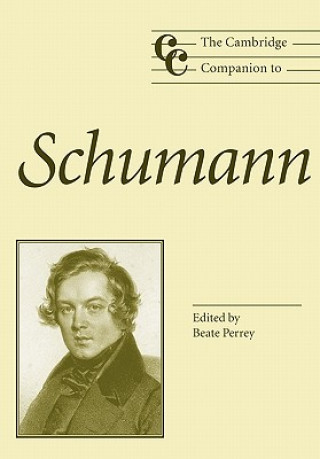 Buch Cambridge Companion to Schumann Beate Perrey