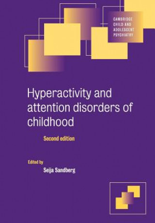 Carte Hyperactivity and Attention Disorders of Childhood Seija Sandberg