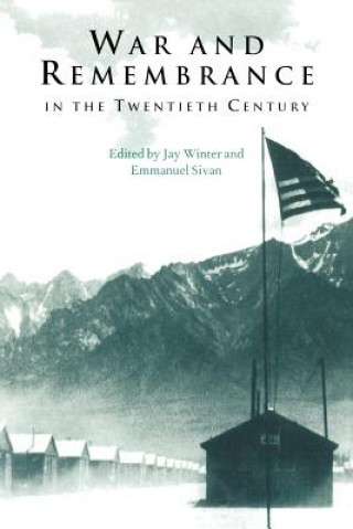 Carte War and Remembrance in the Twentieth Century Jay Winter