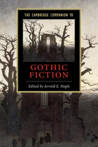 Kniha Cambridge Companion to Gothic Fiction Jerrold E Hogle