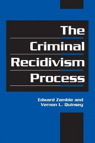 Könyv Criminal Recidivism Process Zamble