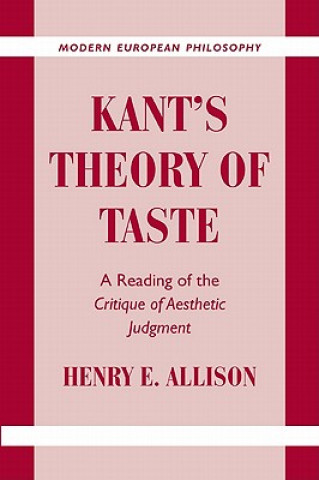 Könyv Kant's Theory of Taste Henry E. (Boston University) Allison