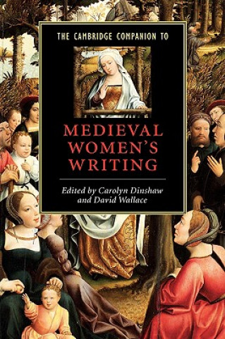 Kniha Cambridge Companion to Medieval Women's Writing Carolyn Dinshaw