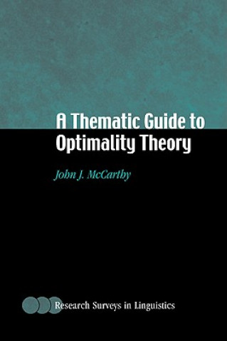 Kniha Thematic Guide to Optimality Theory John J. McCarthy