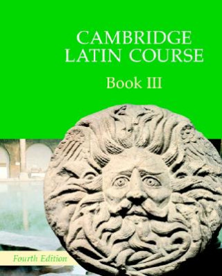 Książka Cambridge Latin Course 4th Edition Book 3 Student's Book Cambridge School Classics Project