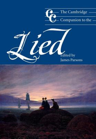Könyv Cambridge Companion to the Lied Jonathan Cross
