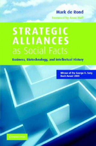 Carte Strategic Alliances as Social Facts Mark De Rond