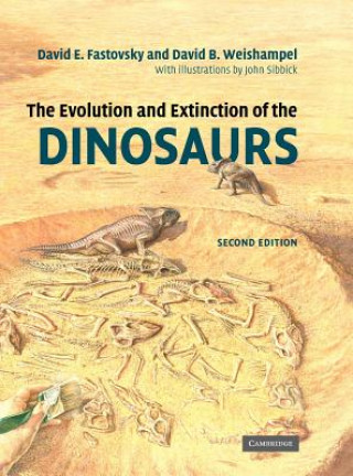Könyv Evolution and Extinction of the Dinosaurs David E Fastovsky