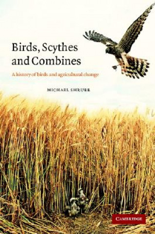 Kniha Birds, Scythes and Combines Michael Shrubb