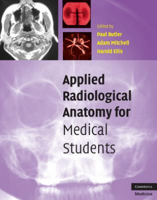 Kniha Applied Radiological Anatomy for Medical Students Paul Butler
