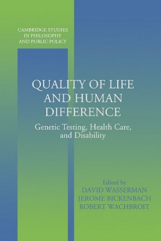 Kniha Quality of Life and Human Difference David Wasserman