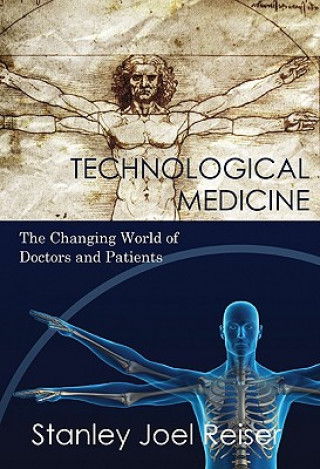 Buch Technological Medicine Stanley J Reiser