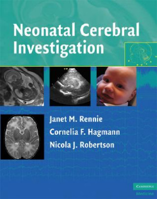 Kniha Neonatal Cerebral Investigation Janet M Rennie