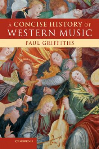 Книга Concise History of Western Music Paul Griffiths