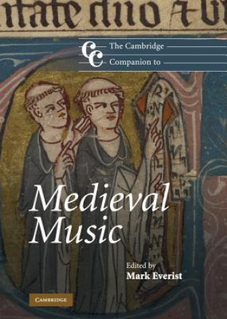 Książka Cambridge Companion to Medieval Music Mark Everist