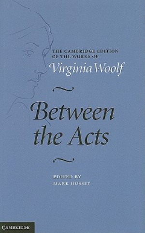 Kniha Between the Acts Virginia Woolf