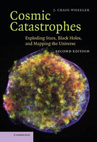 Carte Cosmic Catastrophes J Craig Wheeler