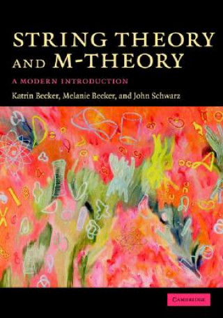Книга String Theory and M-Theory Katrin Becker