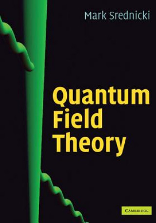 Carte Quantum Field Theory Mark Srednicki