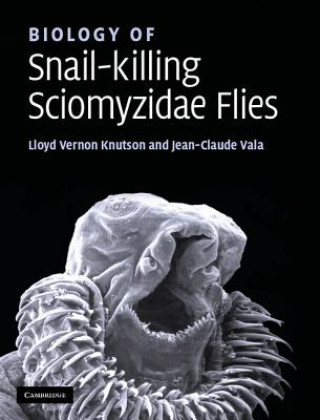 Kniha Biology of Snail-Killing Sciomyzidae Flies Lloyd Knutson