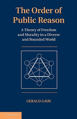 Buch Order of Public Reason Gerald Gaus