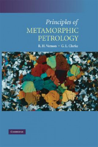 Könyv Principles of Metamorphic Petrology Ron H Vernon