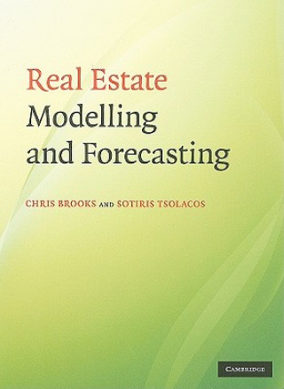 Kniha Real Estate Modelling and Forecasting Chris Brooks