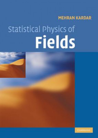 Könyv Statistical Physics of Fields Mehran Kardar