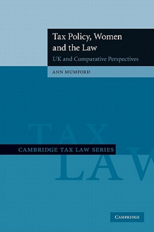 Kniha Tax Policy, Women and the Law Ann Mumford