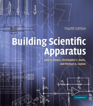 Kniha Building Scientific Apparatus John H. Moore