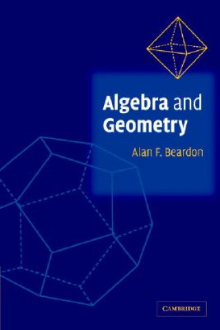 Kniha Algebra and Geometry Alan Beardon