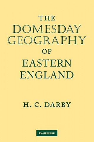 Kniha Domesday Geography of Eastern England H C. Darby