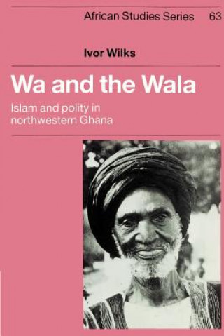 Книга Wa and the Wala Ivor Wilks