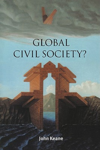 Kniha Global Civil Society? John Keane