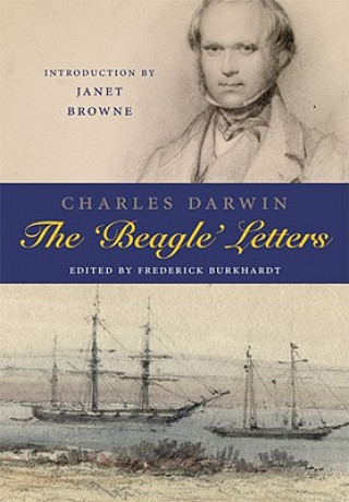 Könyv Charles Darwin: The Beagle Letters Frederick Burkhardt