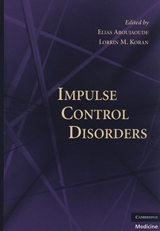 Kniha Impulse Control Disorders Elias Aboujaoude