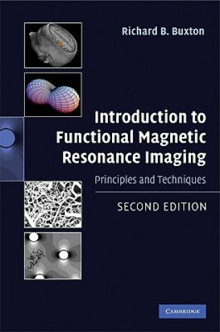 Książka Introduction to Functional Magnetic Resonance Imaging Richard Buxton