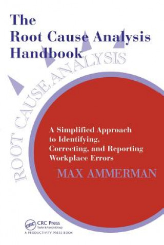 Книга Root Cause Analysis Handbook Ammerman