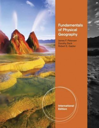Kniha Fundamentals of Physical Geography James Petersen