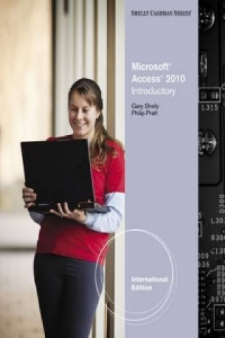 Kniha Microsoft (R) Access 2010 Gary Shelly