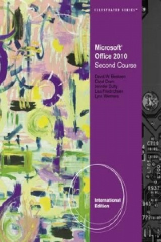 Kniha Microsoft (R) Office 2010 Illustrated Second Course, International Edition David Beskeen