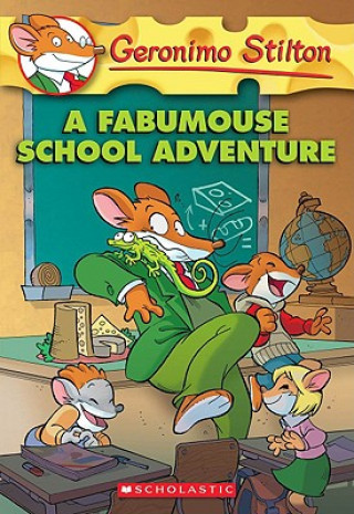 Книга Geronimo Stilton #38: A Fabumouse School Adventure Geronimo Stilton
