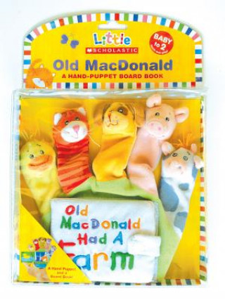 Könyv Little Scholastic: Old MacDonald Hand-Puppet Board Book Jill Ackerman