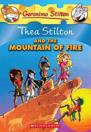 Kniha Thea Stilton and the Mountain of Fire (Thea Stilton #2) Thea Stilton