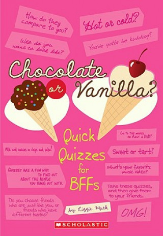 Knjiga Chocolate or Vanilla? Lizzie Mack