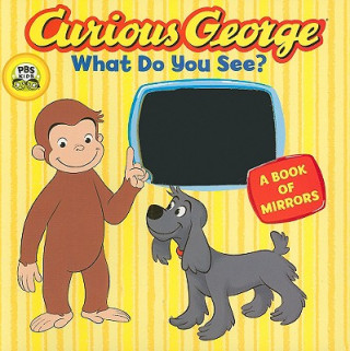 Carte Curious George What Do You See? H A Rey