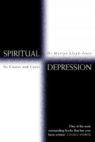 Kniha Spiritual Depression Martyn Lloyd Jones